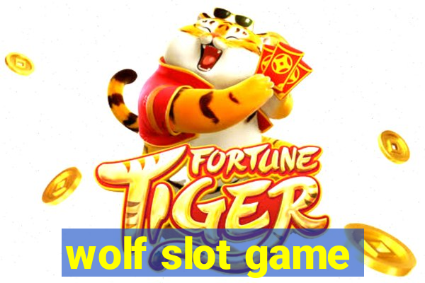 wolf slot game