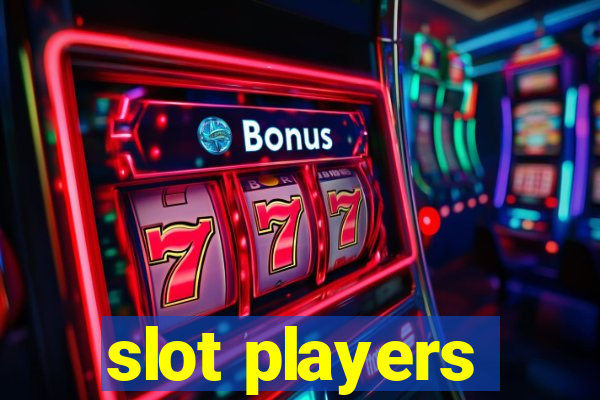 slot players