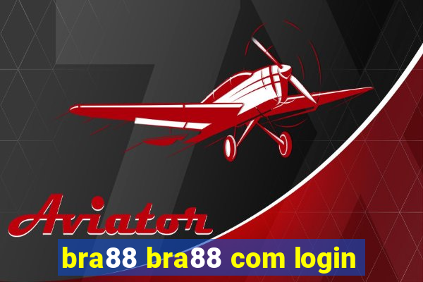 bra88 bra88 com login