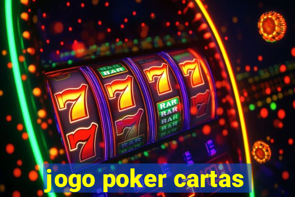 jogo poker cartas