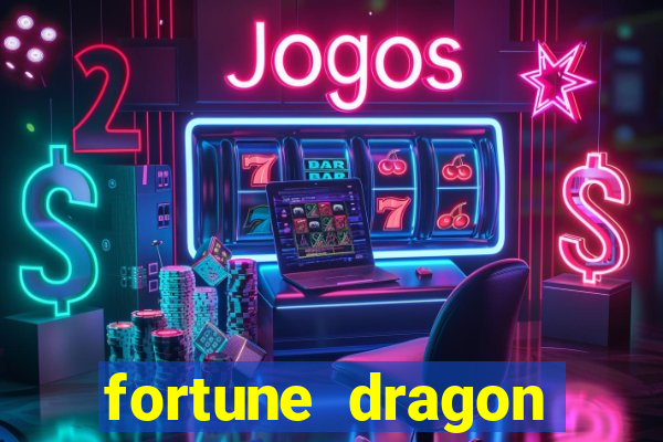 fortune dragon horários pagantes