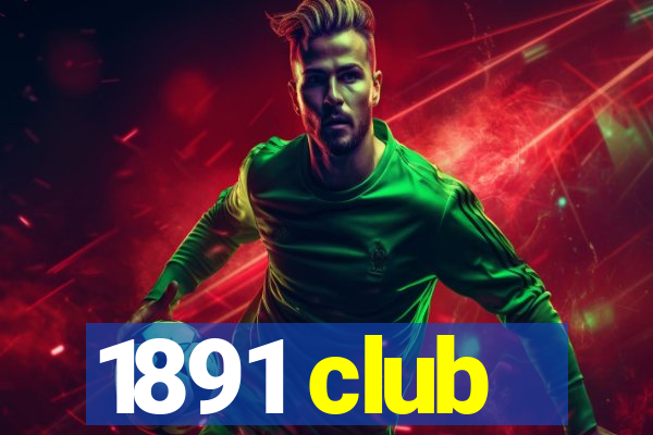 1891 club