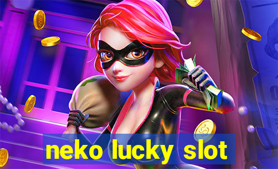 neko lucky slot