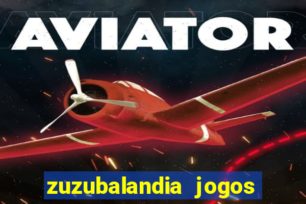 zuzubalandia jogos de matematica