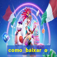 como baixar o fortune tiger