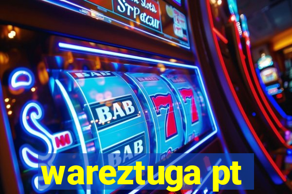 wareztuga pt