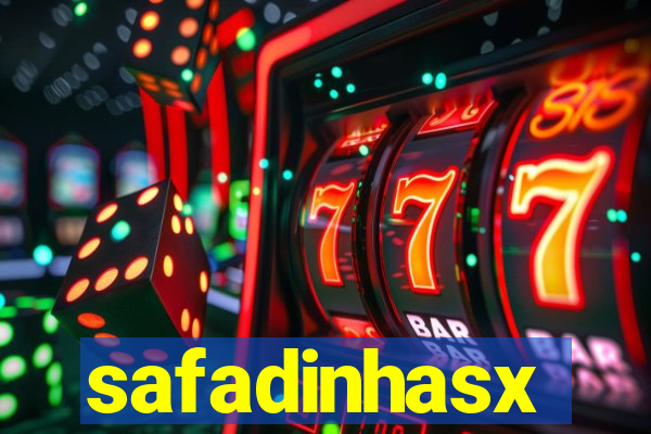 safadinhasx