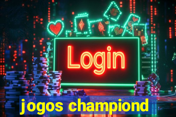 jogos championd