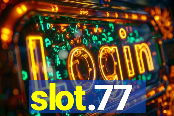 slot.77