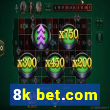 8k bet.com