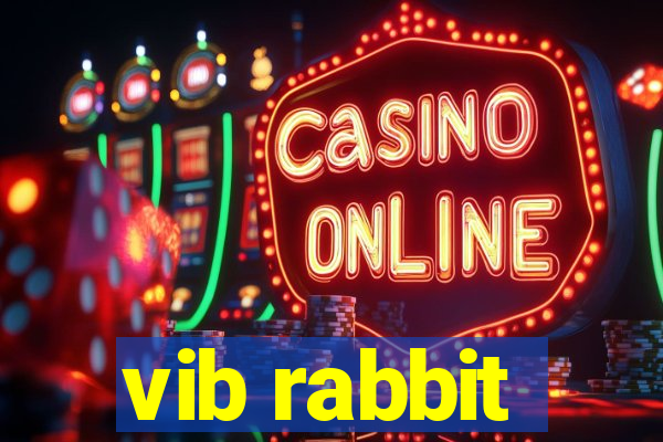 vib rabbit