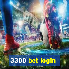 3300 bet login