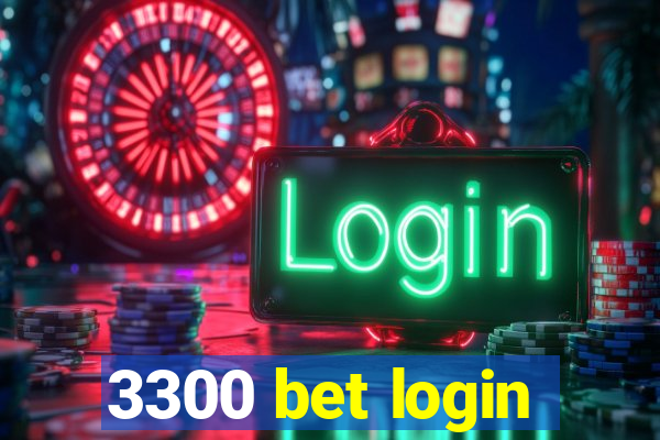 3300 bet login