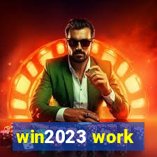 win2023 work