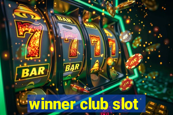 winner club slot