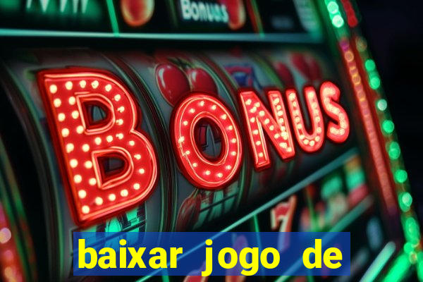 baixar jogo de aposta para ganhar dinheiro