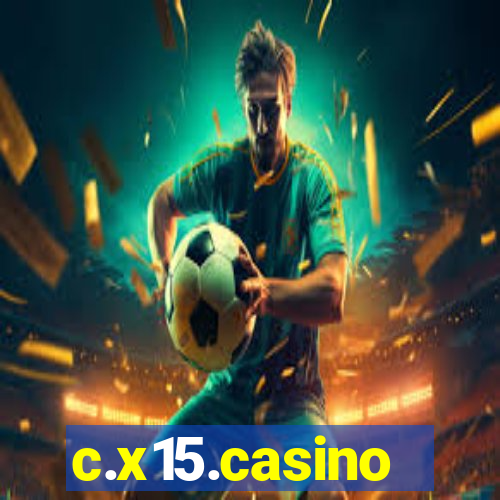 c.x15.casino