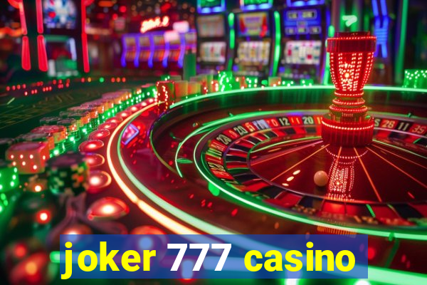 joker 777 casino