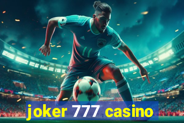 joker 777 casino