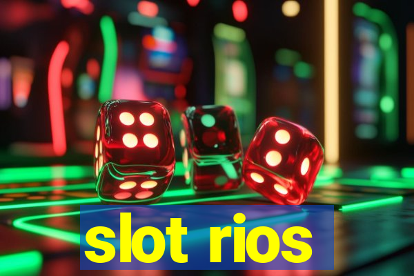 slot rios