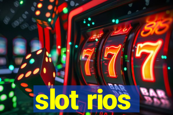 slot rios