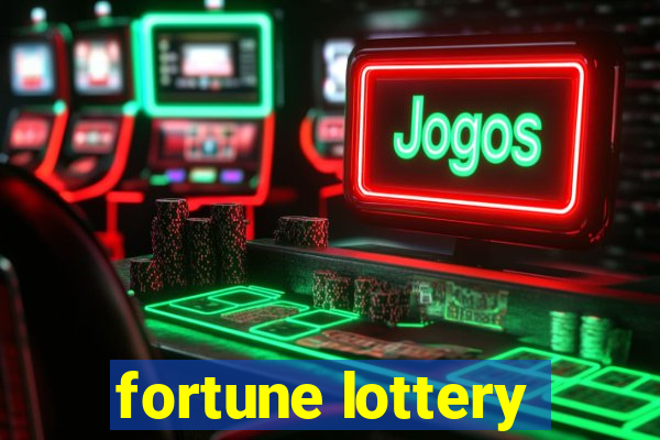 fortune lottery