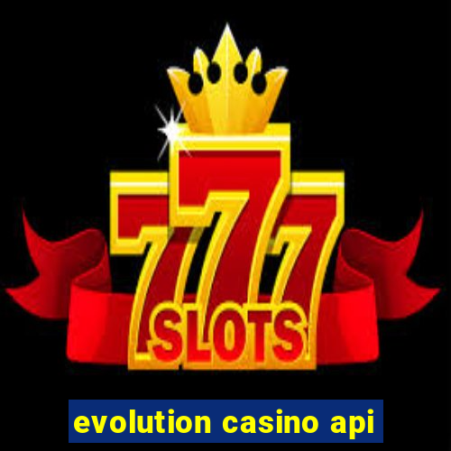 evolution casino api