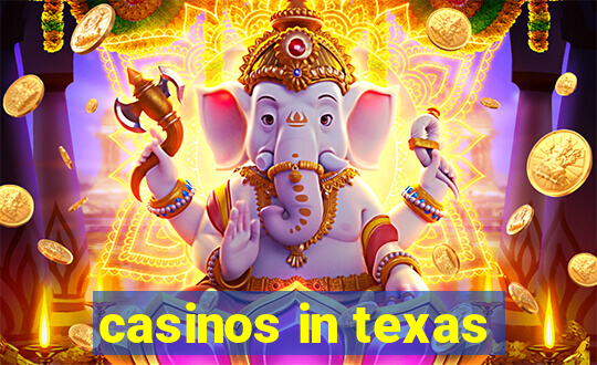 casinos in texas