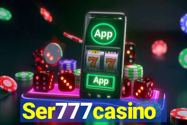 Ser777casino