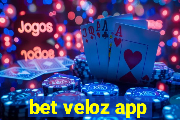 bet veloz app