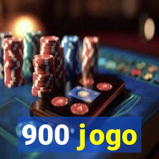 900 jogo