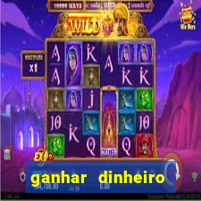 ganhar dinheiro online jogando