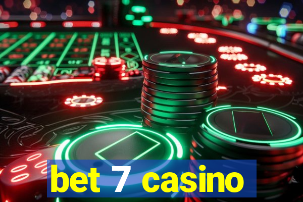 bet 7 casino