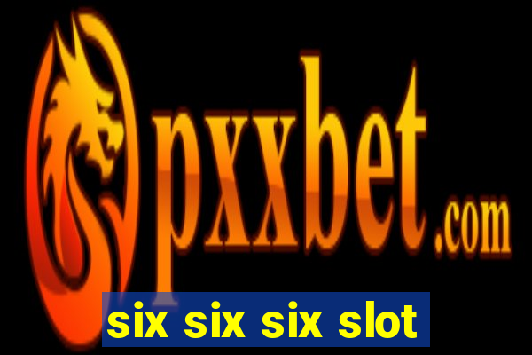 six six six slot