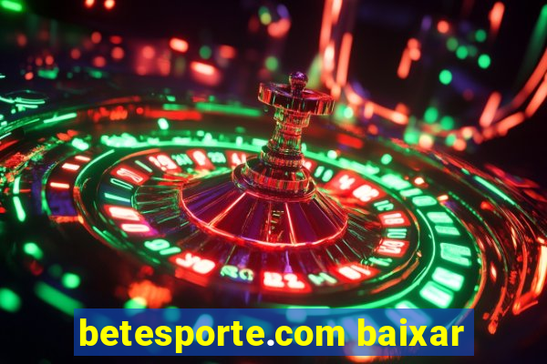 betesporte.com baixar