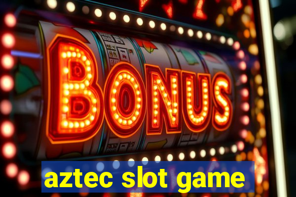 aztec slot game