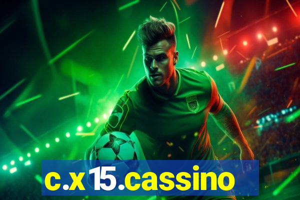 c.x15.cassino