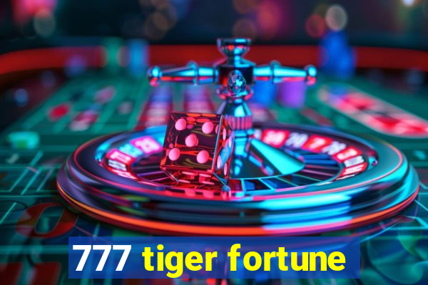 777 tiger fortune