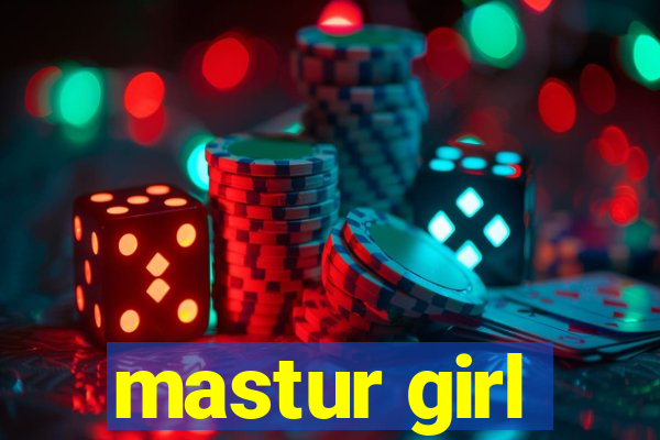 mastur girl