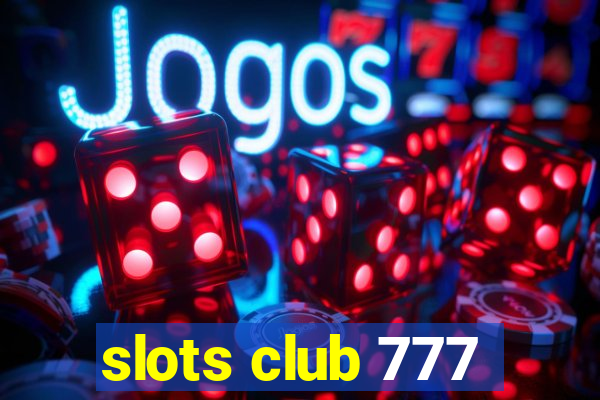 slots club 777