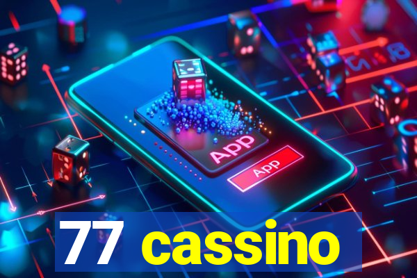 77 cassino