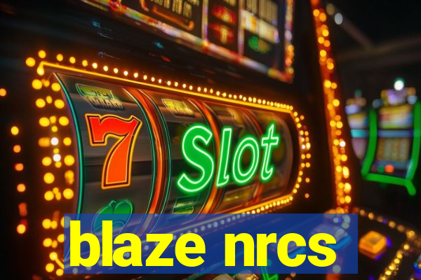 blaze nrcs