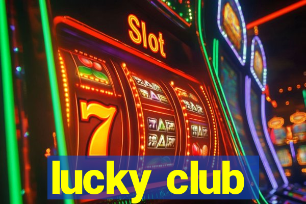 lucky club