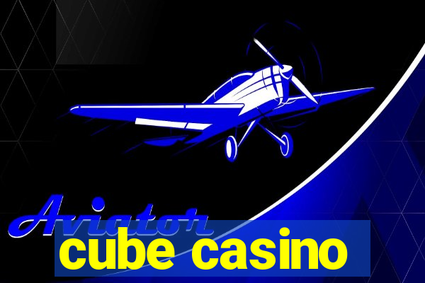 cube casino