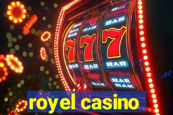 royel casino