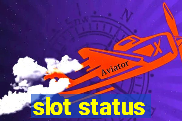 slot status