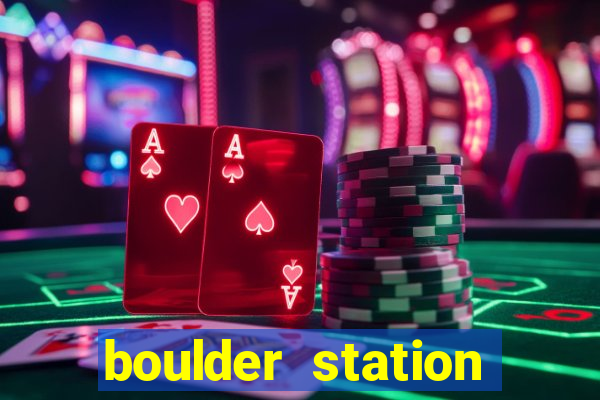 boulder station hotel casino las vegas