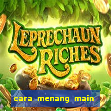 cara menang main slot pragmatic