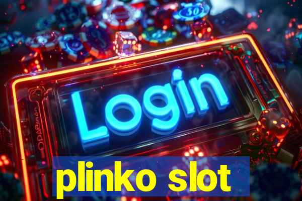 plinko slot