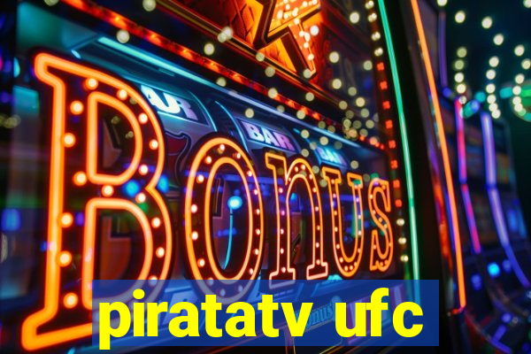 piratatv ufc